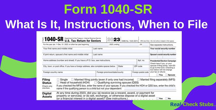 Form 1040-SR: Purpose, Instructions, Filling Out
