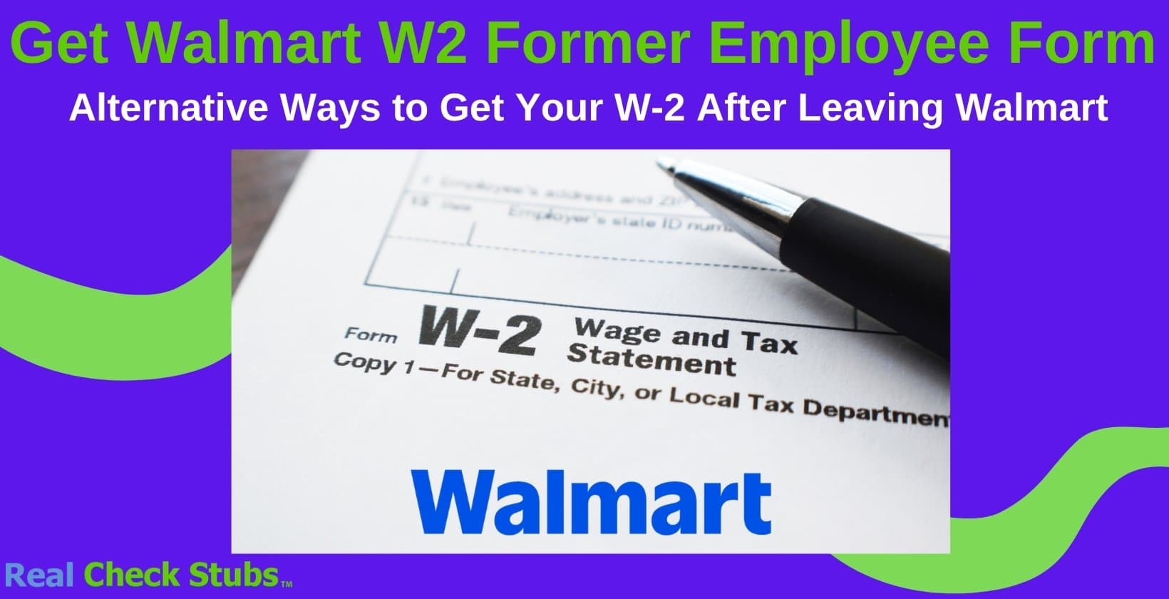How To Get Walmart W2 Former Employee Form