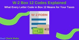W-2 Box 12 Codes (DD, D, W, AA)