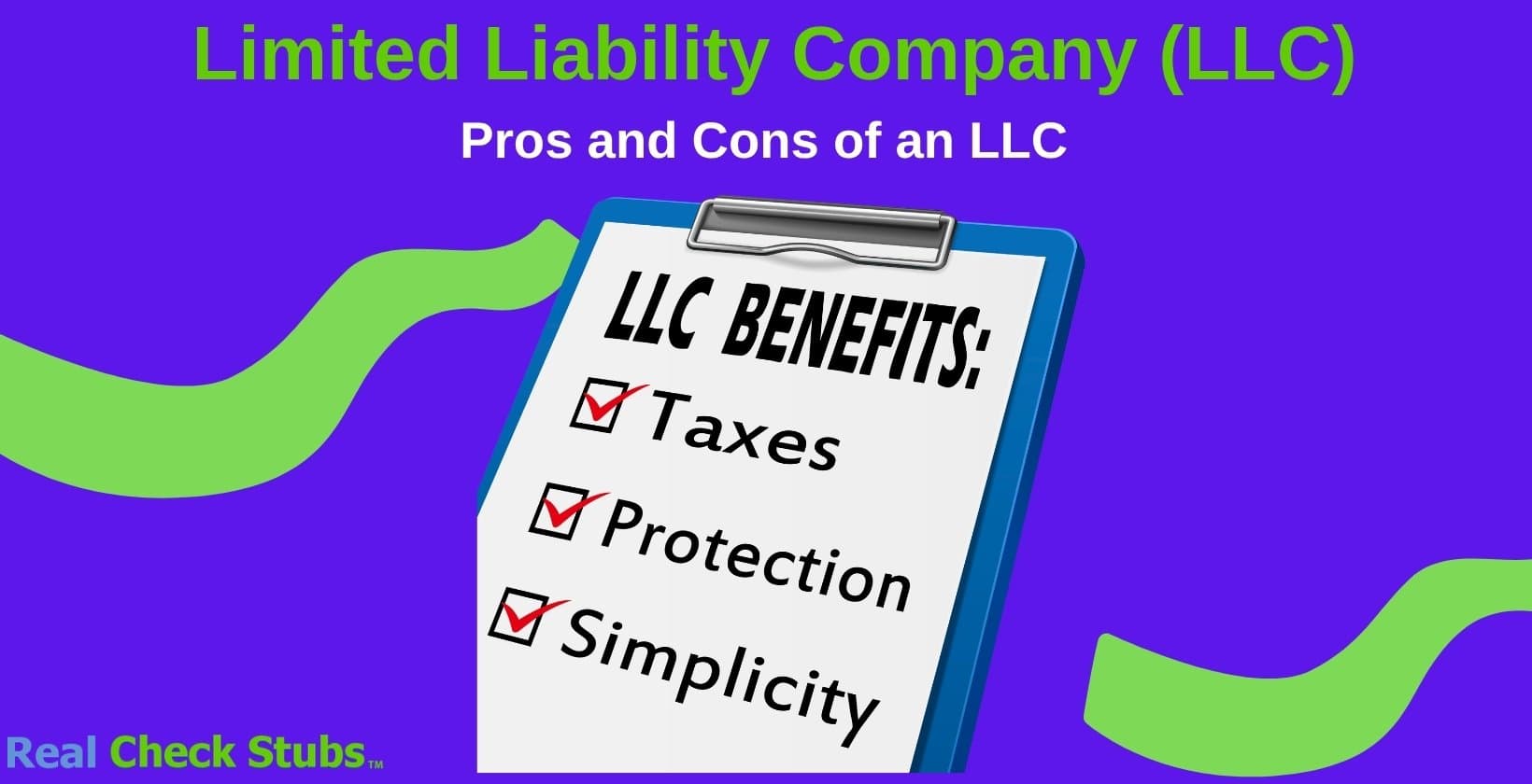 Pros and Cons of a Limited Liability Company (LLC)