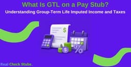 What Is Group-Term Life (GTL) on a Pay Stub?