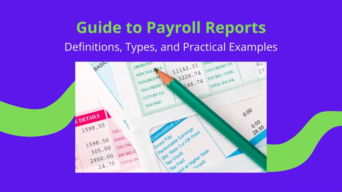 Payroll Reports example and types