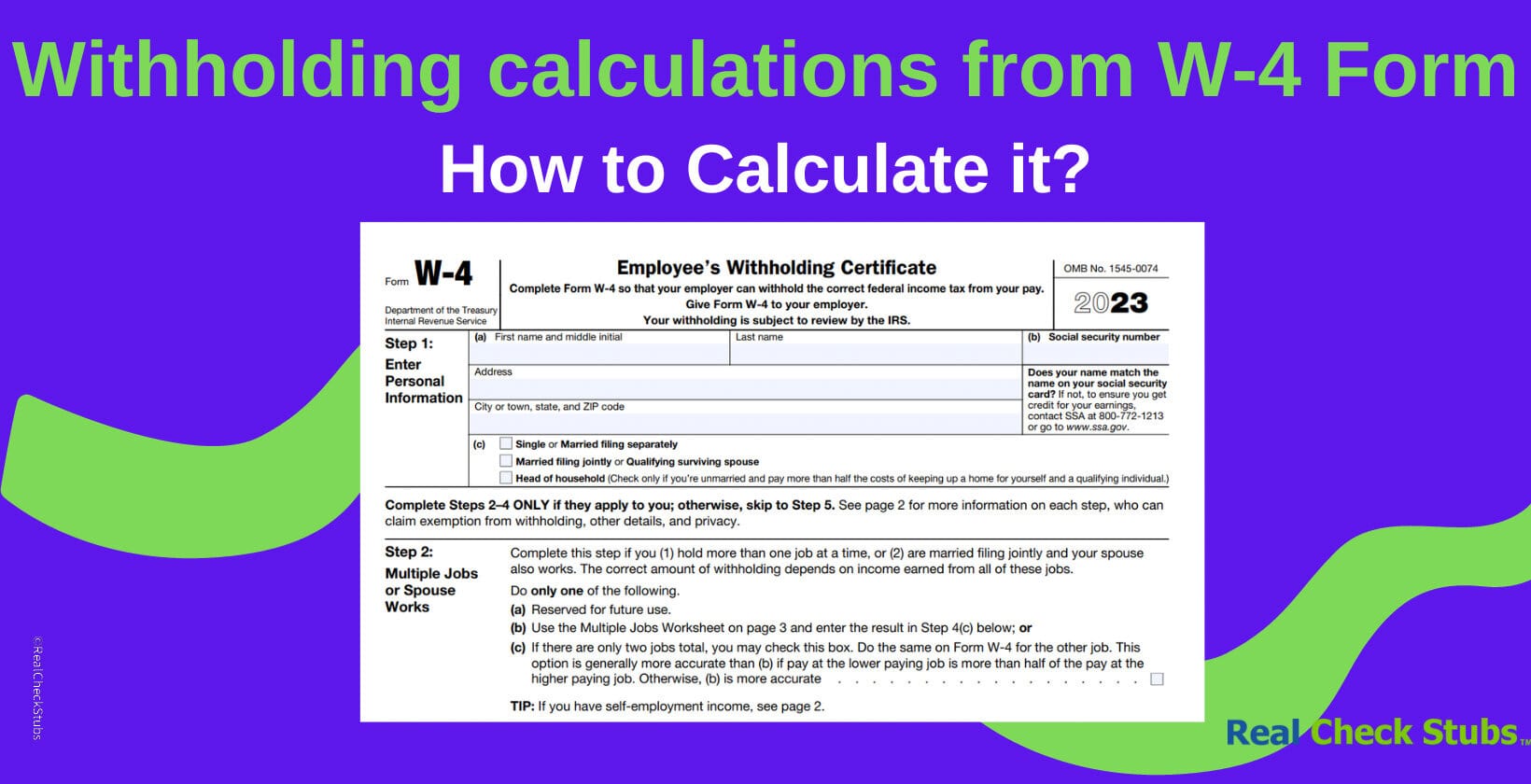 Withholding calculations based on Previous W-4 Form