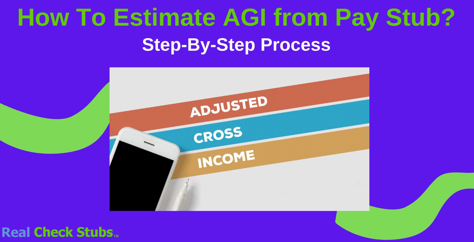 how to estimate AGI from pay stub