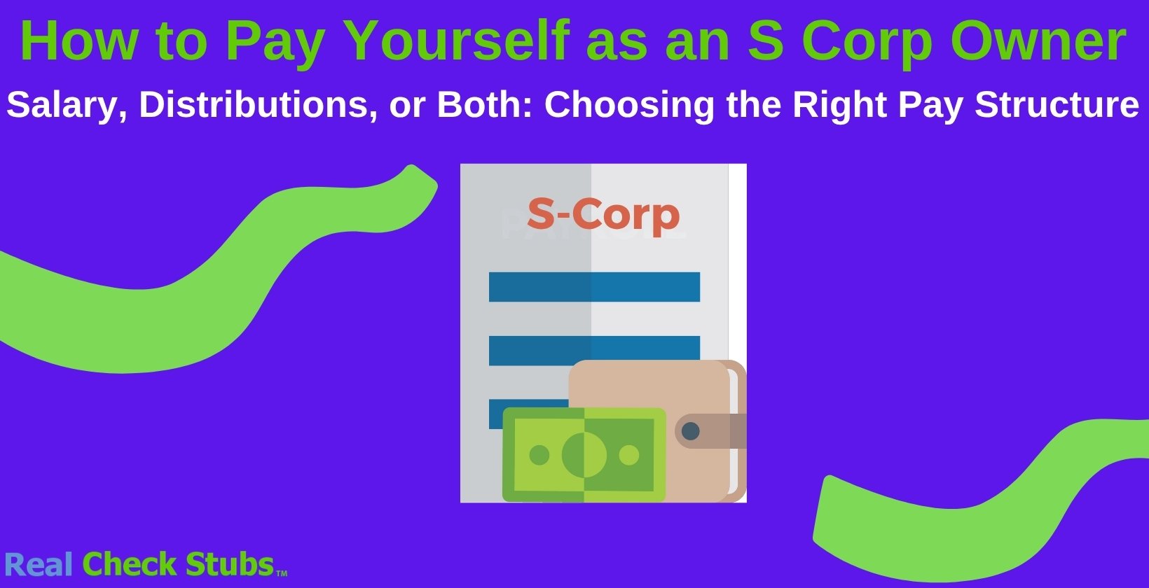 How to Pay Yourself as an S Corp Owner