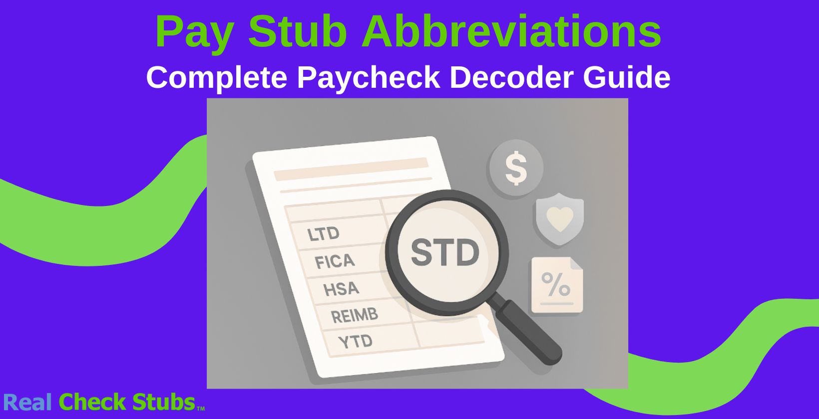 Pay Stub Abbreviations, Acronyms & Deduction Codes — Complete Paycheck Decoder Guide cover image